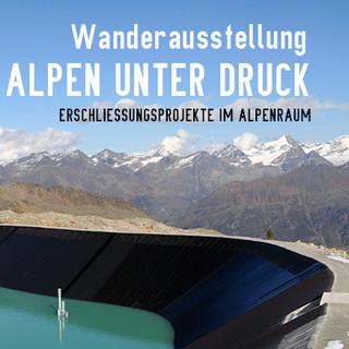 Die Wanderausstellung "Alpen unter Druck" des Deutschen Alpenvereins