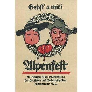 Gehst´a mit? Alpenfest der Sektion Mark Brandenburg, 1927. Archiv des DAV, München