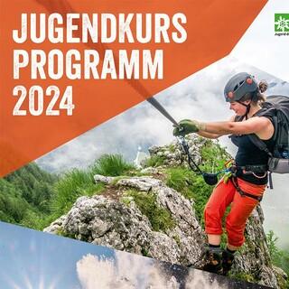 Cover Jugendkursprgramm 2024: Fotos JDAV, Silvan Metz und Matthias Gross